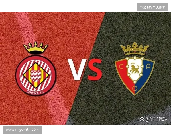 赫罗纳vs巴塞罗那焦点战前瞻,伤病名单影响双方排兵布阵